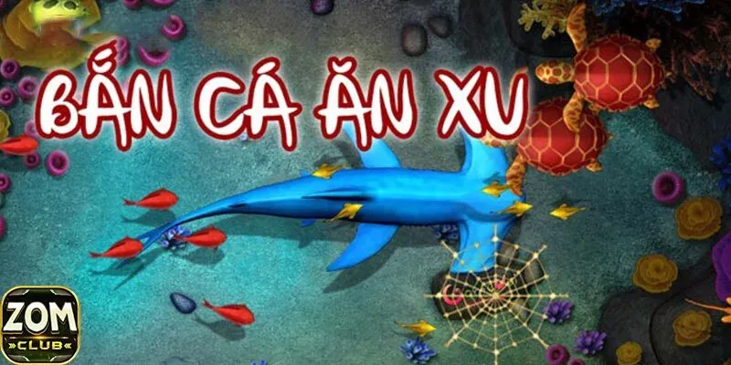 bắn cá ăn xu