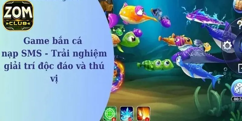 Bắn cá nạp sms