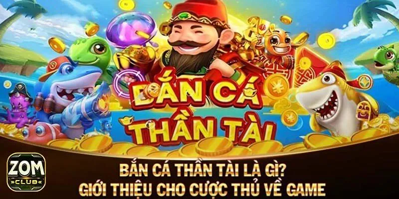 bắn cá thần tài
