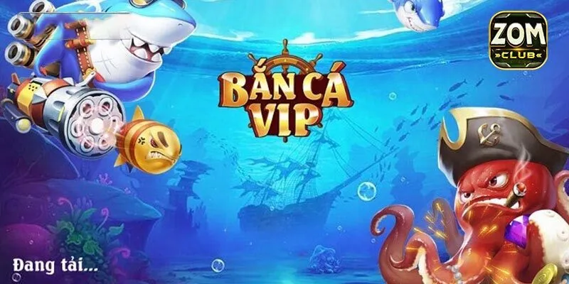 bắn cá vip apk