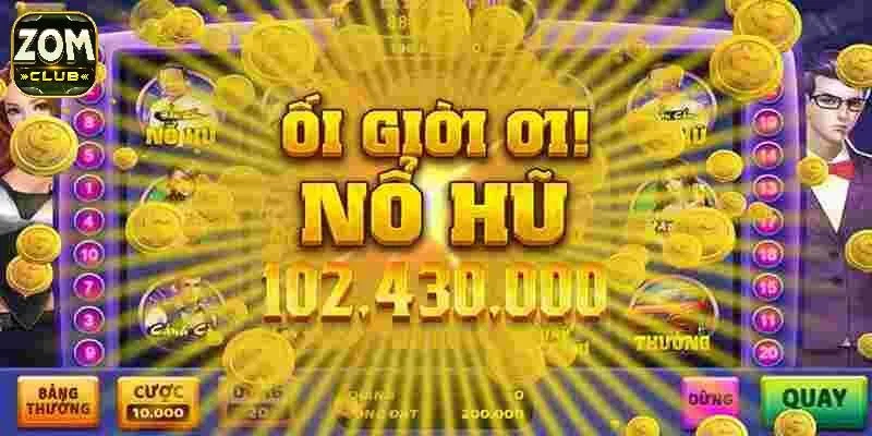 Tại sao bạn nên tham gia nổ hũ Zomclub?