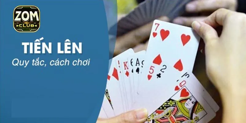 hướng dẫn chơi bài tiến lên