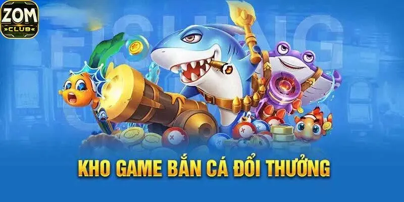 Tải game bắn cá vip đổi thưởng