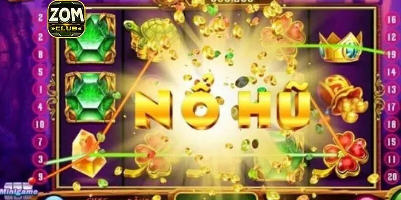 Tìm hiểu nổ hũ là gì